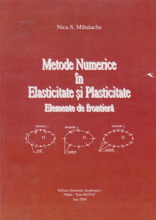 Metode numerice in elasticitate si plasticitate. Elemente de frontiera
