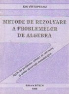 Metode rezolvare problemelor algebra (tipuri