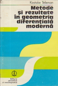 Metode si rezultate in geometria diferentiala moderna (Teleman)