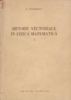 Metode vectoriale fizica matematica Volumul