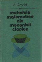 Metodele matematice ale mecanicii clasice