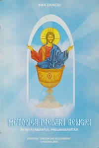 Metodica predarii religiei in invatamantul preuniversitar