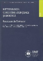 Metodologia cercetării ştiinţifice şi bioetică