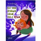 coperta Ce îmi trebuie când mi-e frică