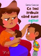 coperta Ce îmi trebuie când sunt agitat