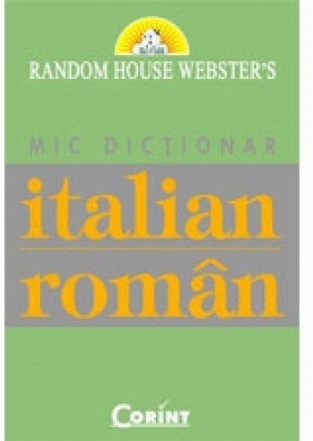 MIC DICTIONAR ITALIAN-ROMAN