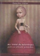 Mic tratat de heterotopie pentru un utilizator postmodern