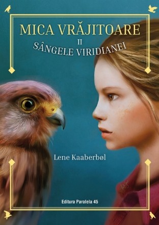 Mica vrăjitoare. Volumul al II-lea: Sângele Viridianei