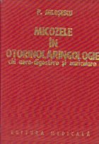 Micozele otorinolaringologie cai aero digestive