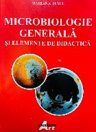 Microbiologie generală şi elemente de didactică
