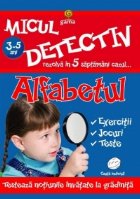 coperta Micul detectiv - Alfabetul (3-5 ani)