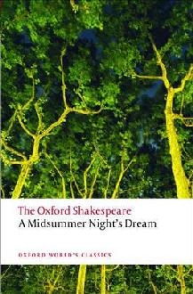 Midsummer Night's Dream: The Oxford Shakespeare