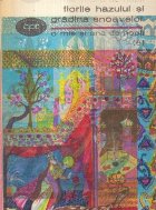 O mie si una de nopti, 6 (Noptile 332-414) - Florile hazului si gradina snoavelor
