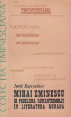 coperta Mihai Eminescu si problema romantismului in literatura romana