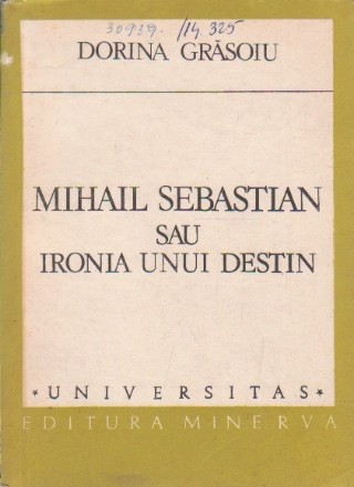 Mihail Sebastian sau ironia unui destin