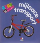 Mijloace de transport. Bebe invata