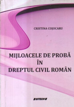 Mijloacele de proba in Dreptul Civil Roman