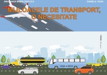 Mijloacele de transport, o necesitate