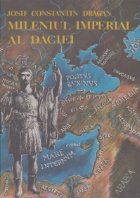 Mileniul Imperial Daciei