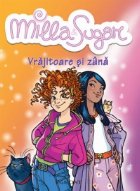 coperta Milla Sugar, volumul 1 - Vrajitoare si zana