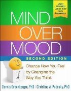 Mind Over Mood Second Edition