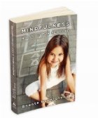 Mindfulness - 8 pasi catre fericire