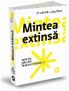 Mintea extinsă : puterea gândirii în afara creierului