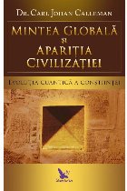 coperta Mintea globala si aparitia civilizatiei. Evolutia cuantica a constiintei