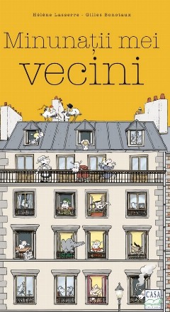 Minunaţii mei vecini