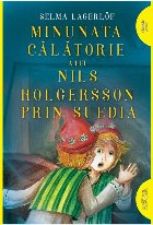 Minunata calatorie a lui Nils Holgersson prin Suedia