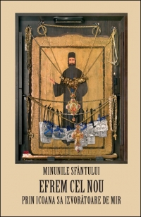 Minunile Sfantului Efrem cel Nou