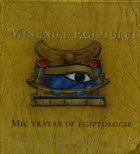 Minunile Egiptului Mic tratat egiptologie