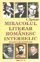 Miracolul literar romanesc interbelic Dialoguri