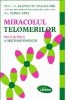 Miracolul telomerilor Noua stiinta pastrarii