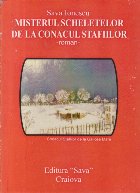 Misterul scheletelor Conacul Stafiilor