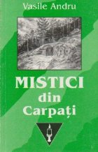 Mistici din Carpati alti oameni