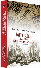 Miturile celui de-al Doilea Razboi Mondial, editia a II-a