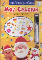 Moş Crăciun : scriem, ştergem şi... iar scriem,carte de activităţi