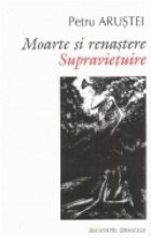 Moarte si renastere. Supravietuire