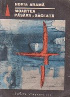 Moartea pasarii sageata