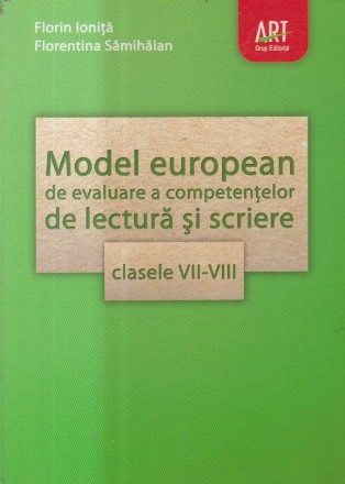 Model European de evaluare a competentelor de lectura si scriere, Clasele VII-VIII