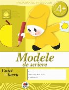 Modele de scriere. Caiet de lucru - 4 ani