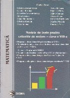 Modele de teste pentru criteriile de notare - clasa a VIII-a - Testarea nationala 2007