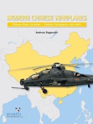 Modern Chinese Warplanes: Chinese Army Aviation - Aircraft a