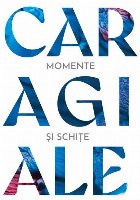 Momente şi schiţe