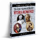 Momente memorabile din istoria României