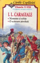 Momente si schite. O scrisoare pierduta