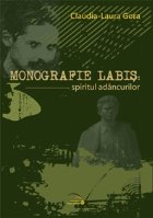 Monografie Labis spiritul adancurilor