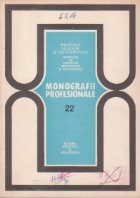 Monografii profesionale 22 Profesiuni cu nivel mediu de pregatire (asistenti, tehnicieni) din sectorul ocrotir