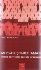 Mossad Sin Bet Aman istoria